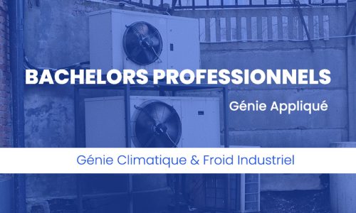 Bachelor en Génie Climatique & Froid Industriel